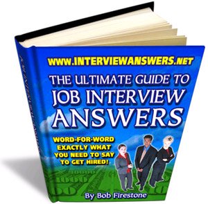 THE ANSWER TO TRICKY INTERVIEW QUESTIONS AND PROBES